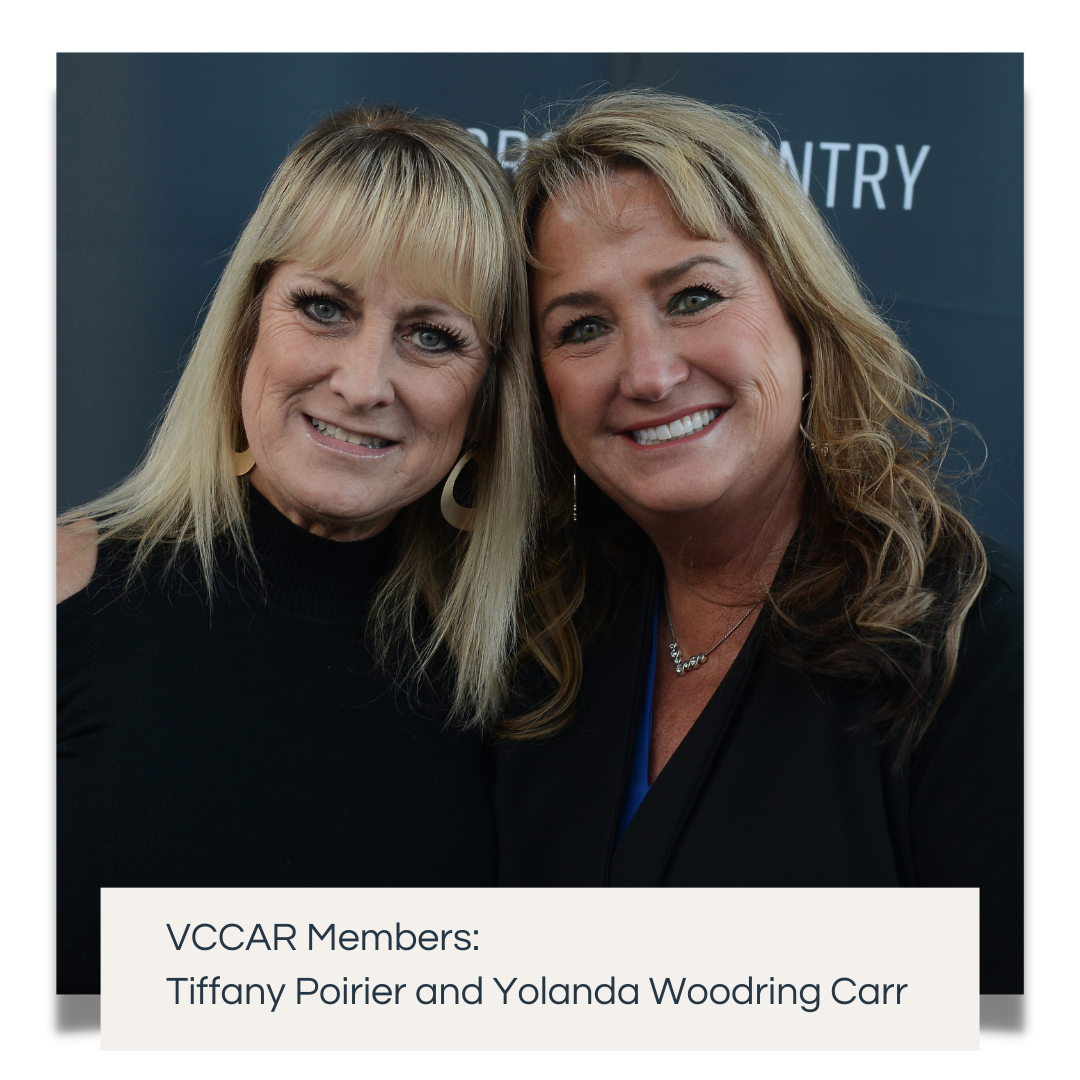 VCCAR Members Tiffany Poirier and Yolanda Woodring Carr